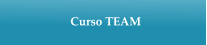 Curso TEAM